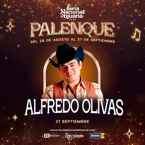 Alfredo Olivas - Palenque Feria Nacional de Tijuana 2026